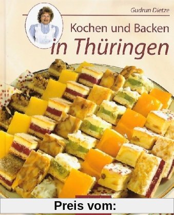 Kochen und Backen in Thüringen: Von Spargelrollen, Reiterfleisch und Zitterkuchen